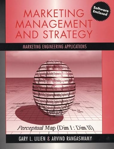 Marketing Management and Strategy: Marketing Engineering Applications (9780321046406) by Lilien, Gary L.; Rangaswamy, Arvind