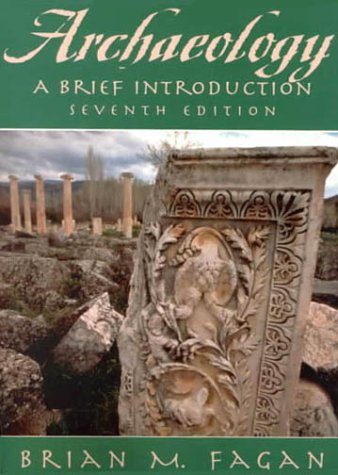 Imagen de archivo de Archaeology: A Brief Introduction (7th Edition) a la venta por Wonder Book