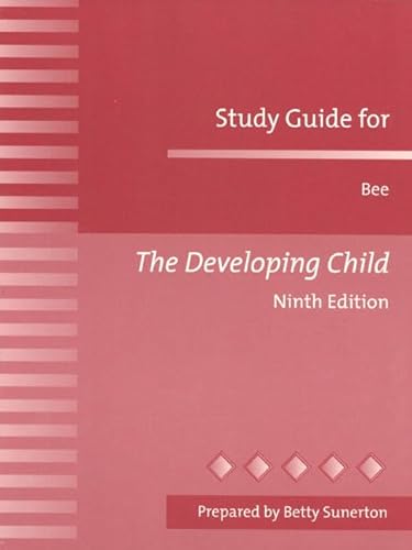 9780321047106: The Developing Child; Study Guide