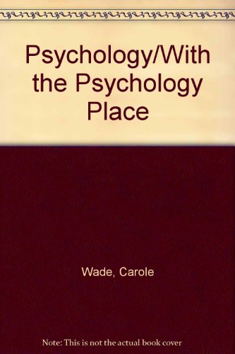 Psychology/With the Psychology Place (9780321049377) by Wade, Carole