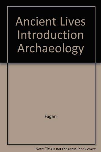 Stock image for Ancient Lives Introduction Archaeology for sale by HPB-Red