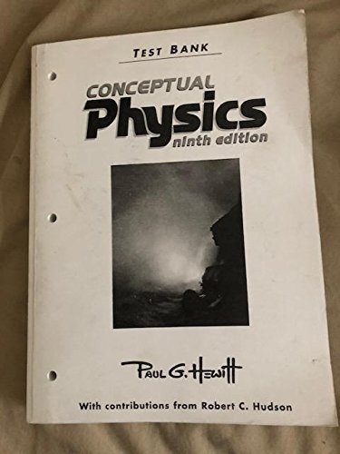 9780321051554: Test Bank Conceptual Physics Ninth Edition