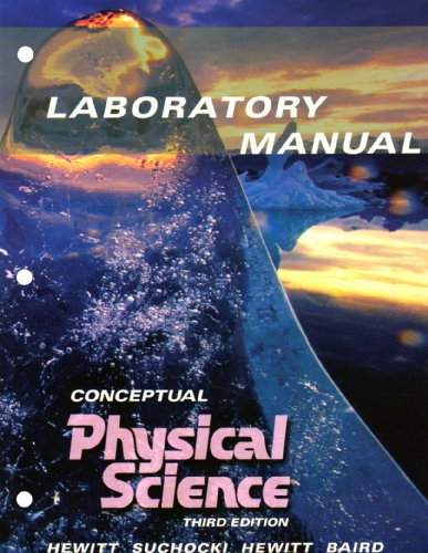 Conceptual Physical Science Lab Manual (9780321051806) by Paul G. Hewitt; John A. Suchocki; Leslie A. Hewitt