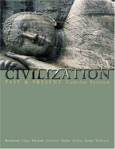 Beispielbild fr Civilization Past and Present, Single Volume Edition: Concise Version zum Verkauf von HPB-Red