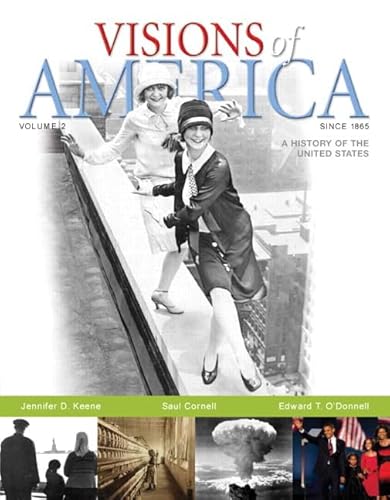 Imagen de archivo de Visions of America: A History of the United States, Volume 2 a la venta por Wrigley Books