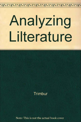 9780321055040: Analyzing Literature: A Guide for Students