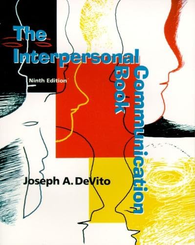 9780321055644: The Interpersonal Communication Book