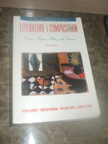 Imagen de archivo de Literature for Composition: Essays, Fiction, Poetry, and Drama (Includes 1998 MLA Guidelines) a la venta por Green Street Books