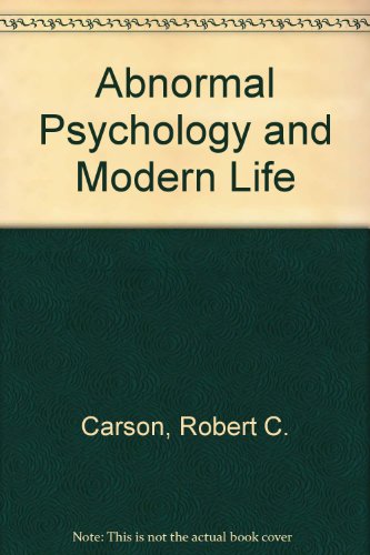 Abnormal Psychology and Modern Life - Carson, Robert C.