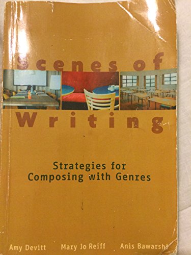 Stock image for Scenes of Writing: Strategies for Composing with Genres for sale by SecondSale