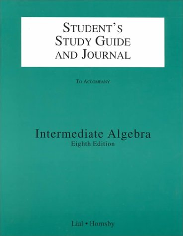 Intermediate Algebra (9780321062017) by Lial, Margaret L.; Hornsby, E. John; McGinnis, Terry