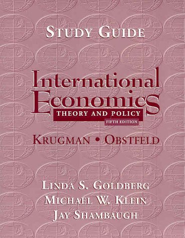 International Economics: Theory and Policy (Study Guide) (9780321064752) by Krugman