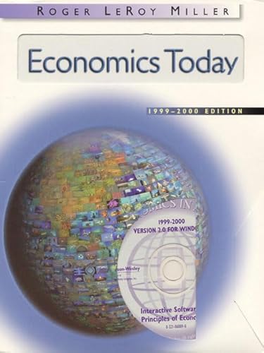 Economics Today 1999-2000 with Economics in Action Vers. 2 Package (Chapters 1-35) (9780321064837) by Miller, Roger LeRoy