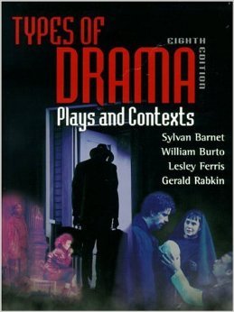 Stock image for Types of Drama: Plays and Contexts (8th Edition) for sale by SecondSale
