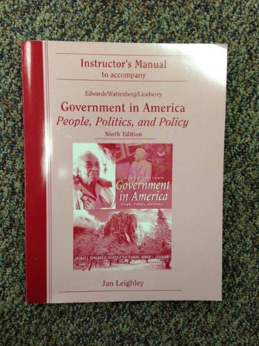 Government in America People, Politics, and Policy 9th Edition Instructor's Manual ISBN 0321065972 (9780321065971) by Addison-Wesley Longman