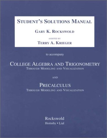 Imagen de archivo de College Algebra And Trigonometry Thru Modeling Visualization And Precalculus Through Modeling And Vi ; 9780321066664 ; 0321066669 a la venta por APlus Textbooks