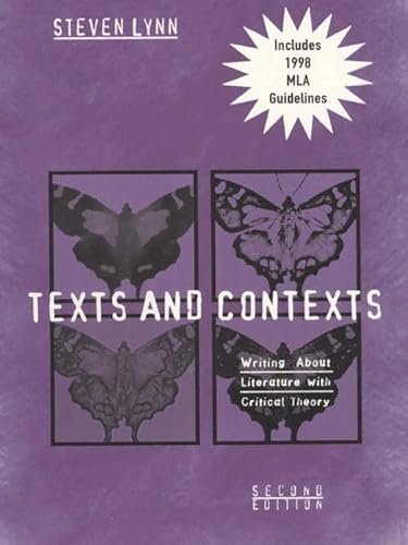 Imagen de archivo de Texts and Contexts: Writing About Literature With Critical Theory/With 1998 Mla Guidelines a la venta por ThriftBooks-Dallas