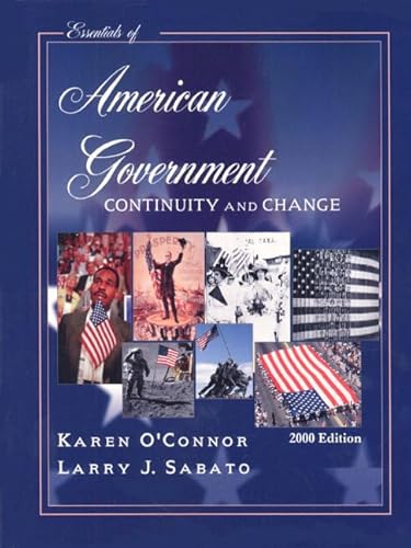 9780321070357: Essentials of American Government: Continuity and Change : 2000 Edition
