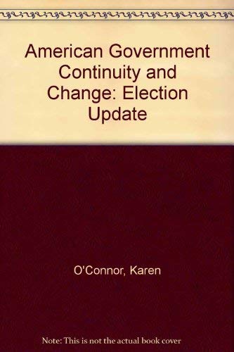 9780321070746: American Government Continuity and Change: Election Update