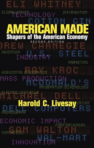 Beispielbild fr American Made : Shapers of the American Economy zum Verkauf von Better World Books