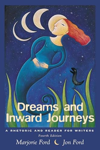 Stock image for Dreams and Inward Journeys: A Rhetoric and Reader for Writers (4th Edition) for sale by Robinson Street Books, IOBA