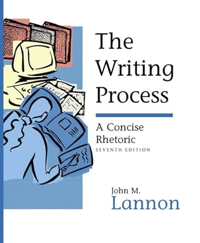 Stock image for The Writing Process: A Concise Rhetoric (7th Edition) for sale by SecondSale