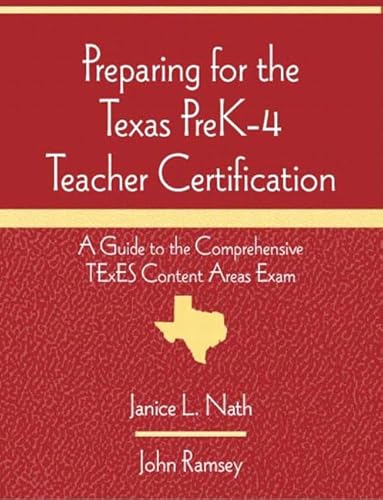 Imagen de archivo de Preparing for the Texas PreK-4 Teacher Certification: A Guide to the Comprehensive TExES Content Areas Exam a la venta por KuleliBooks