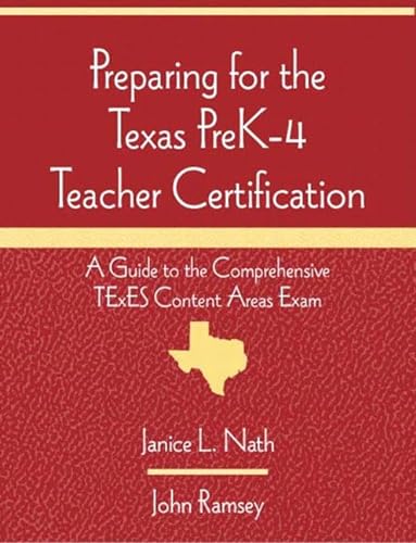 Stock image for Preparing for the Texas PreK-4 Teacher Certification: A Guide to the Comprehensive TExES Content Areas Exam for sale by KuleliBooks