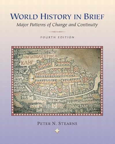 Beispielbild fr World History in Brief Vol. 1 : Major Patterns of Change and Continuity, (Chapters 1-15) zum Verkauf von Better World Books