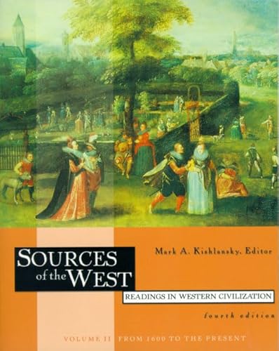 Beispielbild fr Sources of the West: Readings in Western Civilization, Volume II--From 1600 to the Present (4th Edition) zum Verkauf von Once Upon A Time Books