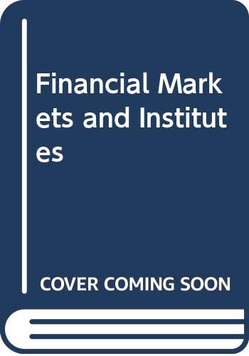 Imagen de archivo de Financial Markets and Institutes a la venta por Ammareal