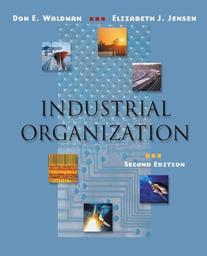 9780321077356: Industrial Organization: Theory and Practice