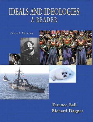 Beispielbild fr Ideals and Ideologies: A Reader (4th Edition) zum Verkauf von Books From California