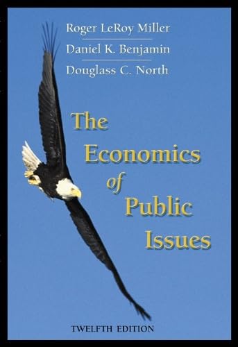 Stock image for The Economics of Public Issues for sale by Better World Books: West