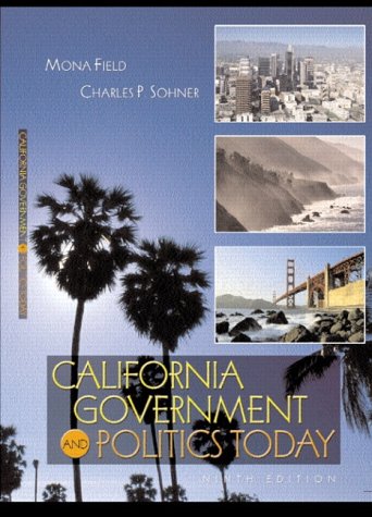 Beispielbild fr California Government and Politics Today zum Verkauf von Better World Books