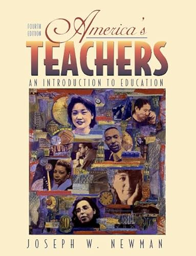 Stock image for America's Teachers : An Introduction to Education for sale by Better World Books