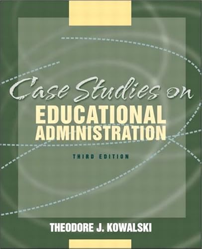 9780321081438: Case Studies in Educational Administration