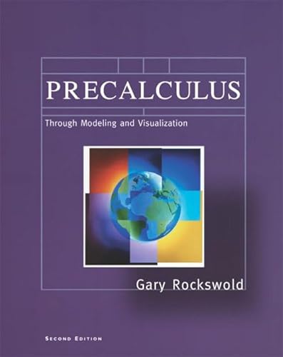 9780321082015: Precalculus Through Modeling and Visualization