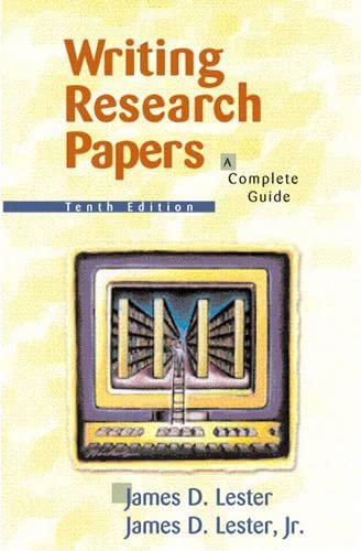 Beispielbild fr Writing Research Papers: A Complete Guide (10th Edition) zum Verkauf von SecondSale