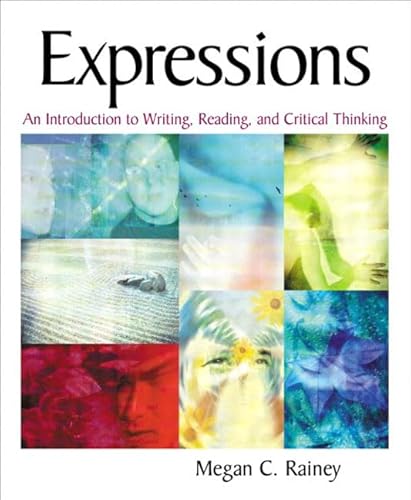 Beispielbild fr Expressions : An Introduction to Writing, Reading, and Critical Thinking zum Verkauf von Better World Books