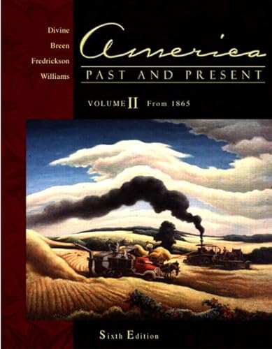 Stock image for America Past and Present, Volume II (Chapters 16-33) for sale by Ammareal