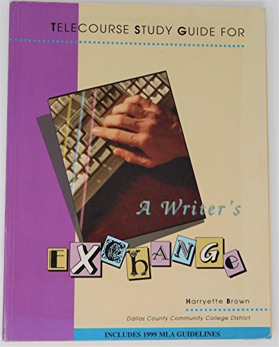 9780321084408: A Telecourse Study Guide for Writer's Exchange with MLA Update Revised Edition