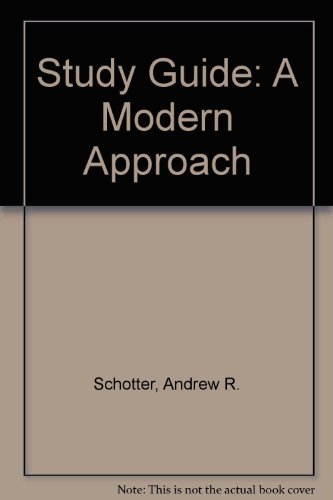Study Guide: a Modern Approach (9780321085498) by Schotter