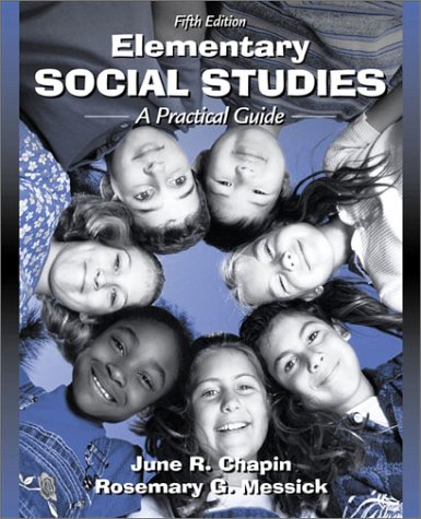 Stock image for Elementary Social Studies: a Practical Guide 5th Edition for sale by Ageless Pages