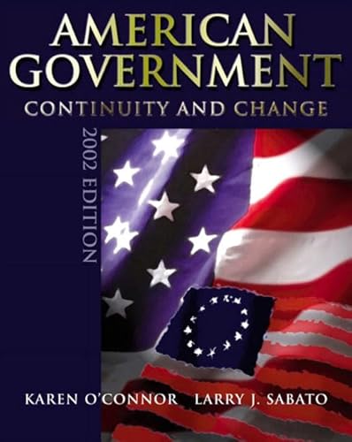 Imagen de archivo de American Government 2002: Continuity and Change a la venta por Best and Fastest Books