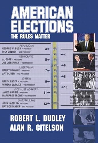 Imagen de archivo de American Elections: The Rules Matter a la venta por More Than Words