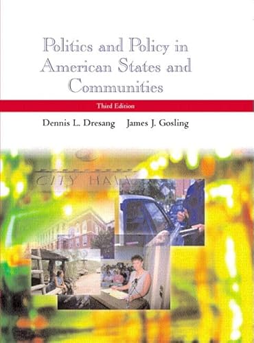 Imagen de archivo de Politics and Policy in American States and Communities (3rd Edition) a la venta por Anderson Book