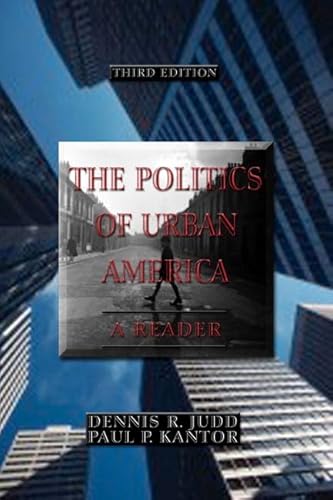 Beispielbild fr The Politics of Urban America: A Reader zum Verkauf von ThriftBooks-Atlanta