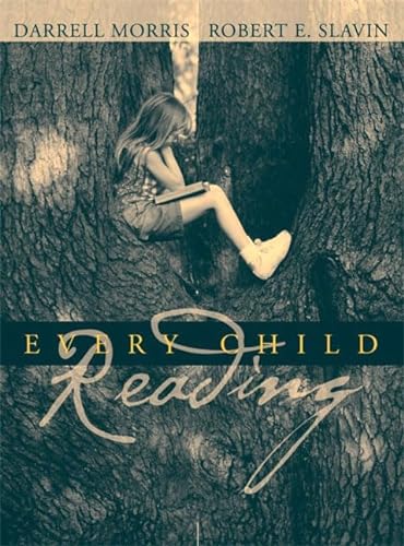 Every Child Reading (9780321087638) by Morris, Darrell; Slavin, Robert E.