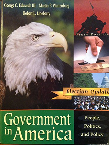 Stock image for Government in America : People, Politics and Policy for sale by Better World Books